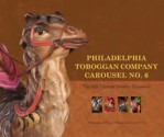 Philadelphia Toboggan Company Carousel No. 6: The Kit Carson County Carousel - Brian Hawkins