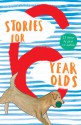 Stories for 6 Year Olds - Leonie Agnew, Alan Bagnall, Adrienne Jansen, Janice Leitch