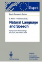 Natural Language and Speech: Symposium Proceedings Brussels, November 26/27, 1991 - Ewan Klein, Frank Veltman