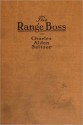 The Range Boss - Charles Alden Seltzer