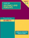 Teaching Arithmetic: Lessons for Decimals and Percents, Grades 5-6 - Carrie De Francisco, Marilyn Burns