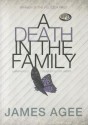 A Death in the Family - James Agee, Lloyd James