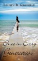 Once in Every Generation - Lauren B. Grossman