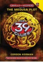 The Medusa Plot (The 39 Clues: Cahills vs. Vespers 1) - Gordon Korman