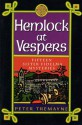 Hemlock at Vespers - Peter Tremayne