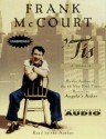 Tis Unabridged: A Memoir - Frank McCourt