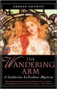 The Wandering Arm - Sharan Newman