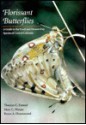 Florissant Butterflies: A Guide to the Fossil and Present-Day Species of Central Colorado - Thomas C. Emmel, Marc Minno, Boyce Drummond