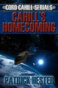 Cahill's Homecoming - Patrick Hester