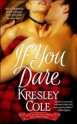 If You Dare - Kresley Cole