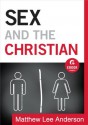 Sex and the Christian (Ebook Shorts) - Matthew Lee Anderson