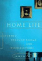 Home Life: A Journey Through Rooms and Recollections - Suzanne Fox