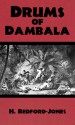 Drums of Dambala - H. Bedford-Jones