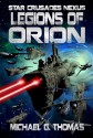 Legions of Orion - Michael G. Thomas