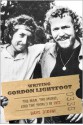 Writing Gordon Lightfoot: The Man, the Music, and the World in 1972 - Dave Bidini