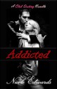 Addicted - Nicole Edwards