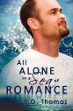 All Alone in a Sea of Romance - B.G. Thomas