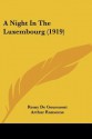 A Night in the Luxembourg (1919) - Remy de Gourmont, Arthur Ransome