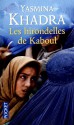 Hirondelles de Kaboul - Yasmina Khadra