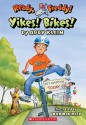 Yikes! Bikes! - Abby Klein, John McKinley