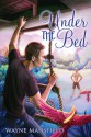 Under the Bed - Wayne Mansfield