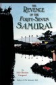 The Revenge of the Forty-Seven Samurai - Erik Christian Haugaard