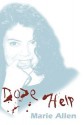 Dope Help - Marie Allen