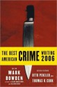 The Best American Crime Writing 2006 - Mark Bowden, Thomas H. Cook, Otto Penzler