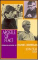 Apostle of Peace: Essays in Honor of Daniel Berrigan - John Dear