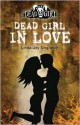 Dead Girl in Love - Linda Joy Singleton