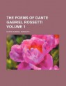 The Poems of Dante Gabriel Rossetti - Dante Gabriel Rossetti