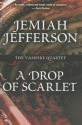 A Drop of Scarlet - Jemiah Jefferson