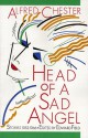 Head of a Sad Angel: Stories 1953-1966 - Alfred Chester