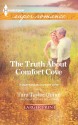 The Truth About Comfort Cove - Tara Taylor Quinn