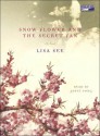 Snow Flower and the Secret Fan - Lisa See