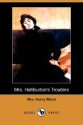 Mrs. Halliburton's Troubles (Dodo Press) - Mrs. Henry Wood