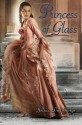 Princess of Glass - Jessica Day George