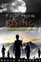 Full Moon Rising (Monster Squad) - Heath Stallcup, T.W. Brown, Ronak Kothari