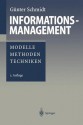 Informationsmanagement: Modelle, Methoden, Techniken - Günter Schmidt