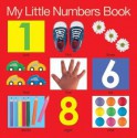 My Little Numbers Book. - Roger Priddy