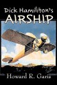 Dick Hamiliton's Airship - Howard R. Garis