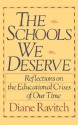 The Schools We Deserve - Diane Ravitch