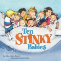 Ten Stinky Babies - Ellen Olson-Brown, Joy Allen