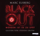 Blackout. Morgen ist es zu spät - Marc Elsberg, Steffen Groth