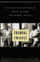 Trading Twelves: The Selected Letters of Ralph Ellison and Albert Murray (Modern Library) - Ralph Ellison, Albert Murray