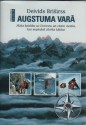 Augstuma varā: Mūža kaislība uz Everestu un citām vietām, kas nepiedod cilvēka kļūdas - David Breashears, Deivids Brīšīrss