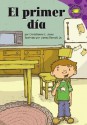 El Primer Dia (Read-It! Readers En Espanol) - Christianne C. Jones