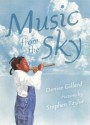 Music from the Sky - Denise Gillard, Stephen Taylor