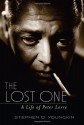 The Lost One: A Life of Peter Lorre - Stephen D. Youngkin