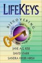 Lifekeys: Discover Who You Are - David Stark, Jane A.G. Kise, Sandra Krebs Hirsh